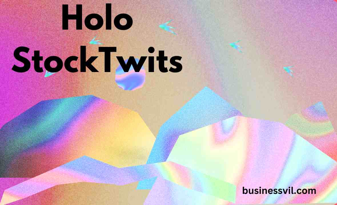 Holo StockTwits: Latest News and Market Trends for HOLO