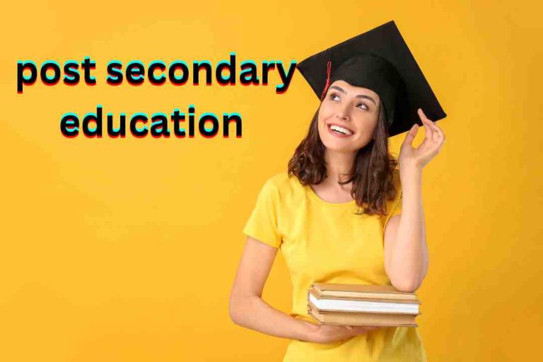 What Is Post-Secondary Education? A Complete Guide