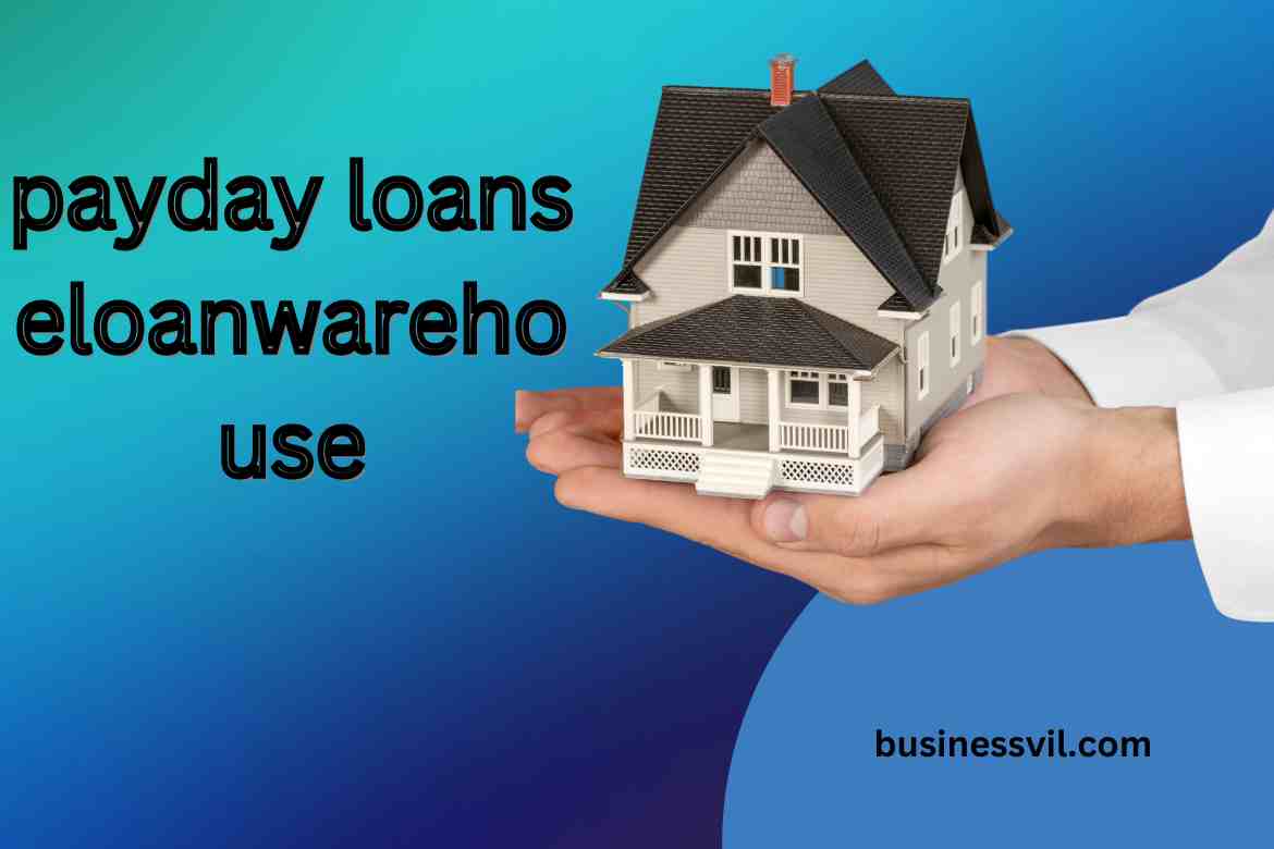 Eloanwarehouse Payday Loans: Instant Cash When You Need It