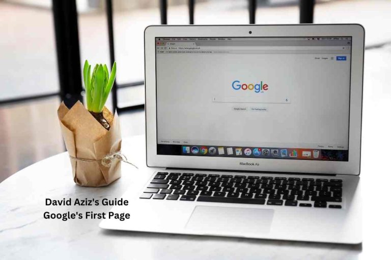 David Aziz's Guide to Getting on Google's First Page