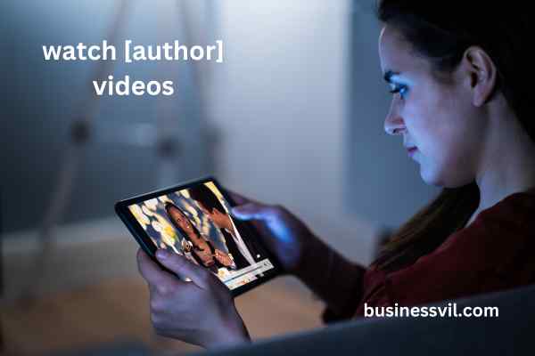 watch [author] videos