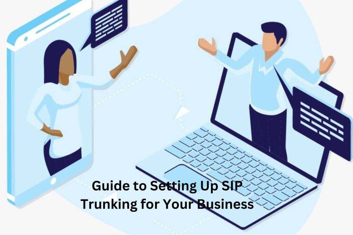 Guide to Setting Up SIP Trunking for Your Business